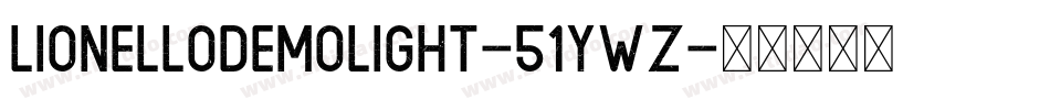 LionelloDemoLight-51ywZ字体转换