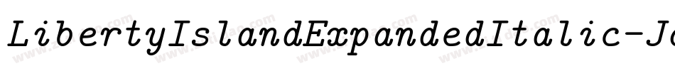 LibertyIslandExpandedItalic-JoLm字体转换