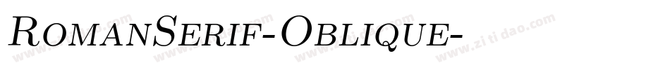 RomanSerif-Oblique字体转换