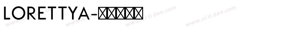 Lorettya字体转换