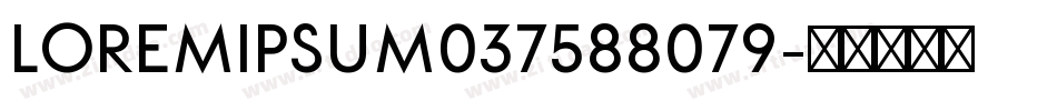 loremipsum037588079字体转换