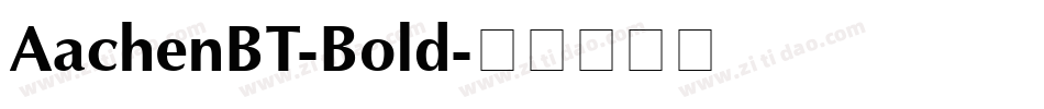 AachenBT-Bold字体转换