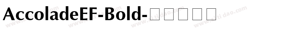 AccoladeEF-Bold字体转换