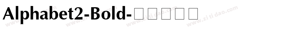 Alphabet2-Bold字体转换