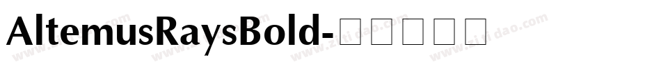 AltemusRaysBold字体转换