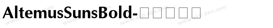 AltemusSunsBold字体转换