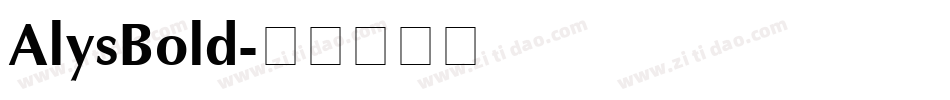 AlysBold字体转换