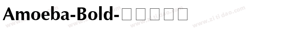 Amoeba-Bold字体转换