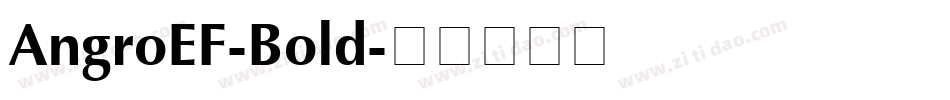 AngroEF-Bold字体转换