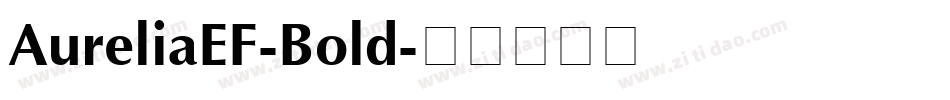 AureliaEF-Bold字体转换