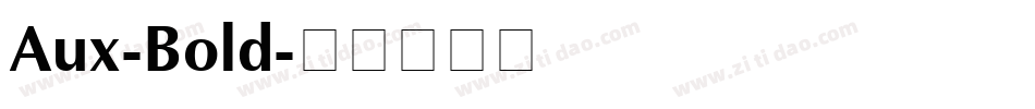 Aux-Bold字体转换