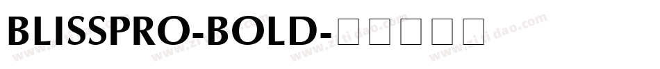 BLISSPRO-BOLD字体转换
