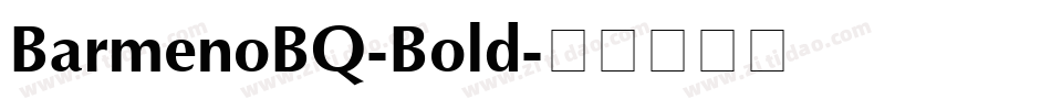 BarmenoBQ-Bold字体转换