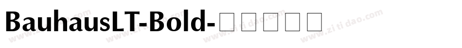 BauhausLT-Bold字体转换