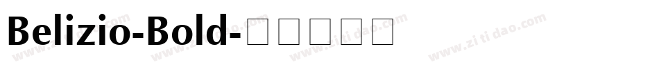 Belizio-Bold字体转换