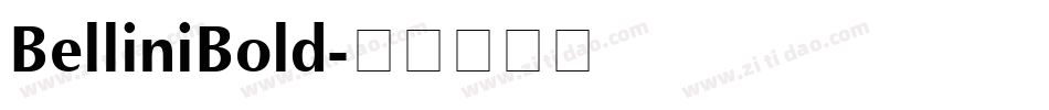 BelliniBold字体转换