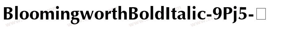 BloomingworthBoldItalic-9Pj5字体转换