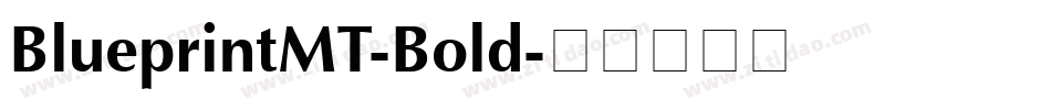 BlueprintMT-Bold字体转换