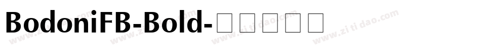 BodoniFB-Bold字体转换