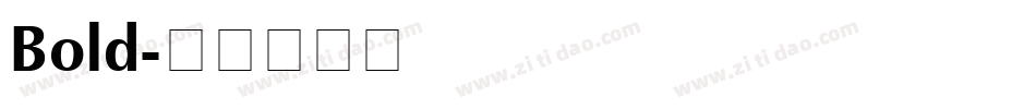 Bold字体转换