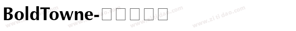 BoldTowne字体转换