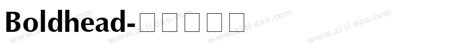 Boldhead字体转换