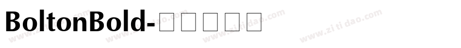 BoltonBold字体转换