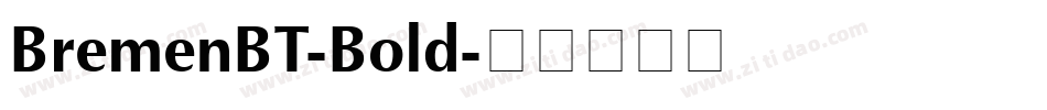 BremenBT-Bold字体转换