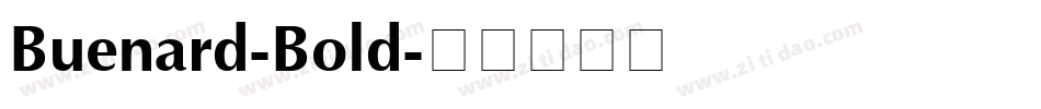 Buenard-Bold字体转换