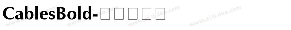 CablesBold字体转换