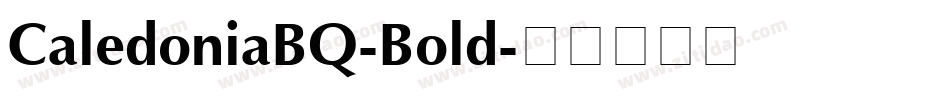 CaledoniaBQ-Bold字体转换