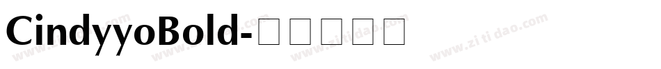 CindyyoBold字体转换