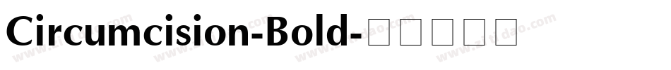 Circumcision-Bold字体转换