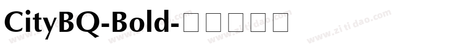 CityBQ-Bold字体转换