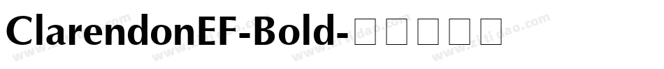 ClarendonEF-Bold字体转换