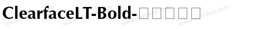 ClearfaceLT-Bold字体转换