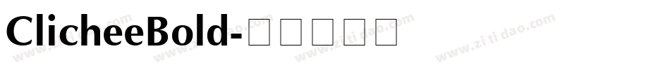 ClicheeBold字体转换