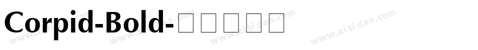 Corpid-Bold字体转换