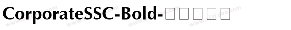 CorporateSSC-Bold字体转换