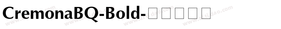 CremonaBQ-Bold字体转换