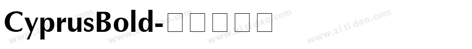 CyprusBold字体转换