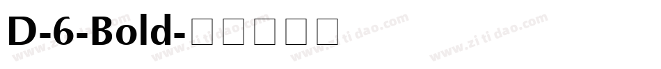 D-6-Bold字体转换