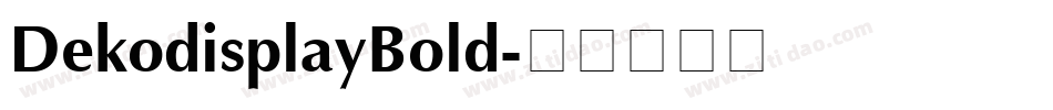 DekodisplayBold字体转换