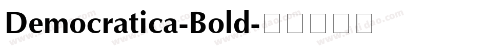 Democratica-Bold字体转换