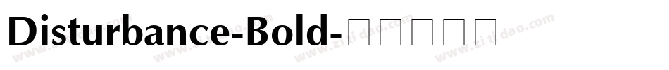 Disturbance-Bold字体转换