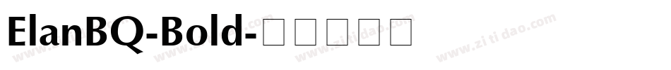 ElanBQ-Bold字体转换