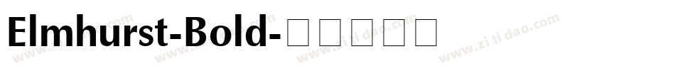 Elmhurst-Bold字体转换