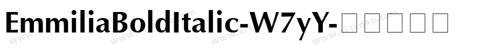 EmmiliaBoldItalic-W7yY字体转换