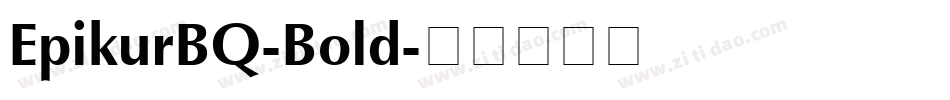 EpikurBQ-Bold字体转换