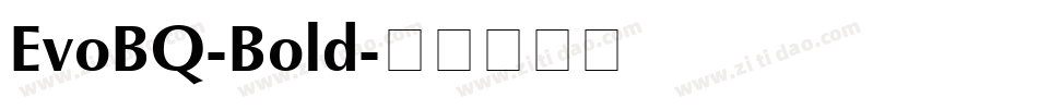 EvoBQ-Bold字体转换